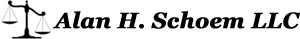 The Law Office of Alan H. Schoem LLC